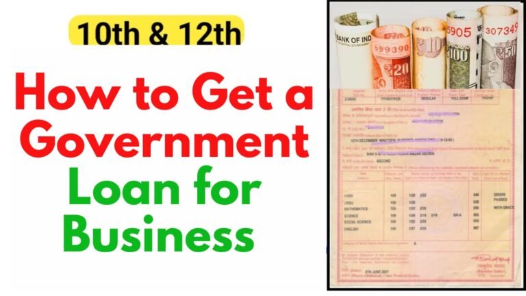 How to Get a Government Loan for Business in India with Just a 10th Marks Card