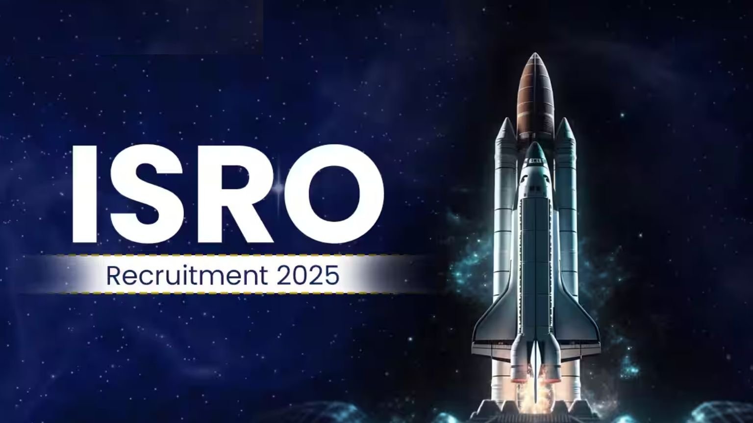 ISRO Recruitment 2025: Complete Guide to Apply for Jobs at the Indian Space Research Organisation